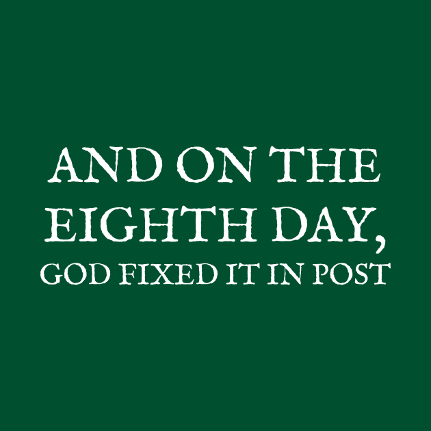 And on the eighth day, God fixed it in post by Podcast Editors Club