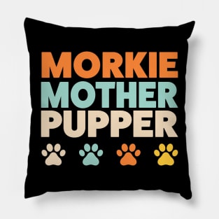 Morkie Mother Pupper Morkie Mom Yorkshire Terrier Maltese  Mix Pillow