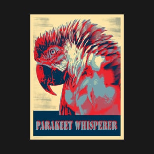 Parakeet Whisperer T-Shirt