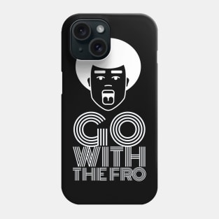 Go With the Fro Phone Case