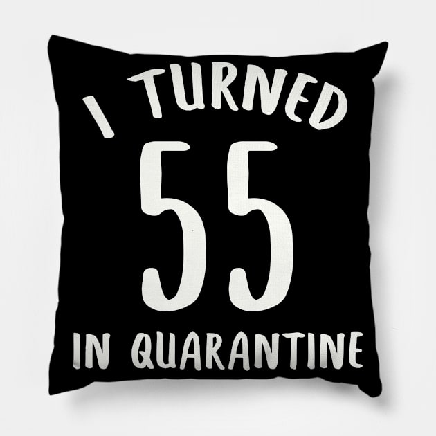 I Turned 55 In Quarantine Pillow by llama_chill_art