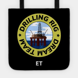 Oil & Gas Drilling Rig Dream Team Series - Electronic ET Tote