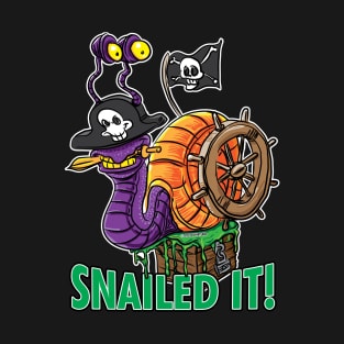 Snailed It Pirate Snail T-Shirt