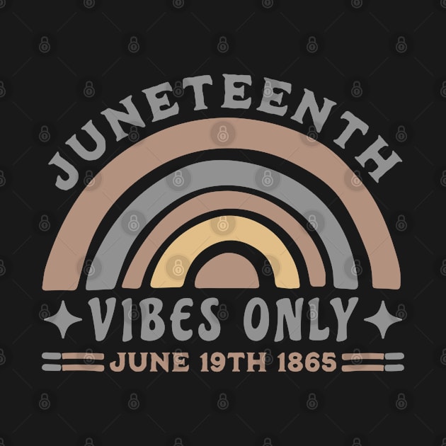 Juneteenth Vibes Only June 19th 1865 Melanin Black Pride Rainbow by happy6fox