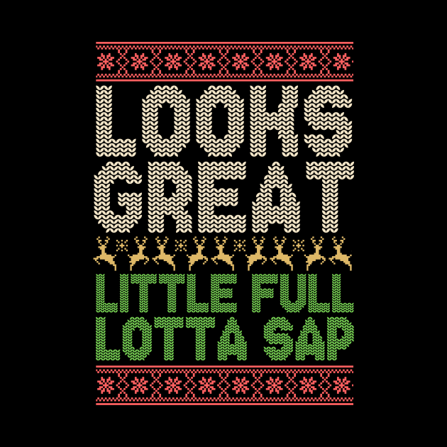 looks great , little full lotta sap - christmas vacation by Cybord Design