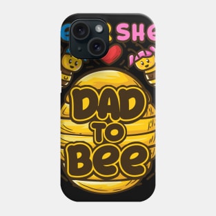 Mens He Or She Dad To Bee Baby Gender Reveal Gift design Phone Case