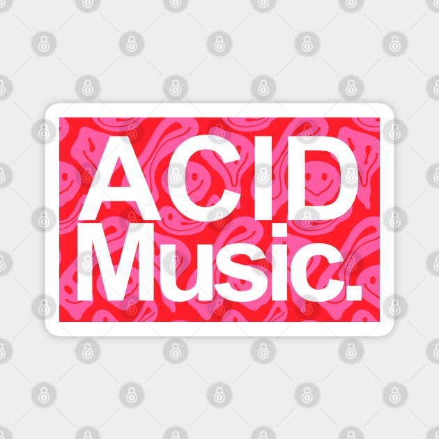 ACID MUSIC - PINK RED EDITION Magnet by BACK TO THE 90´S