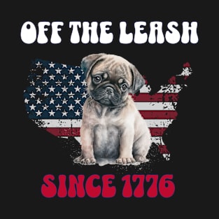 4th of July Independence Day Funny Design for Dog Lovers T-Shirt