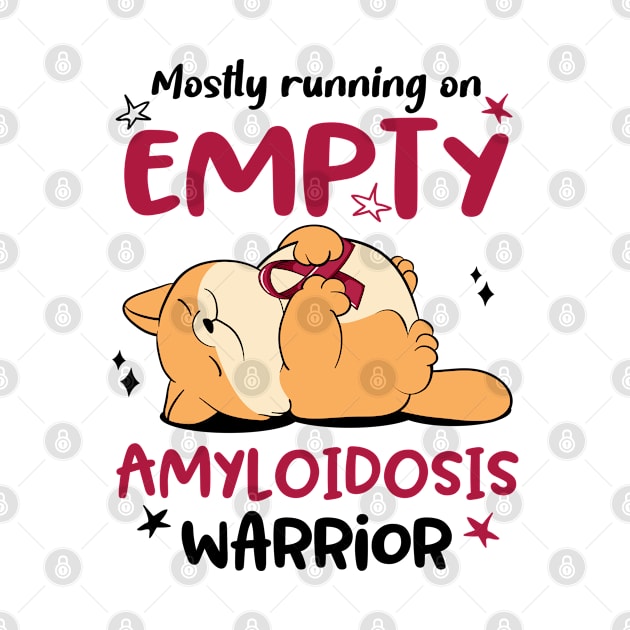 Mostly Running On Empty Amyloidosis Warrior by ThePassion99