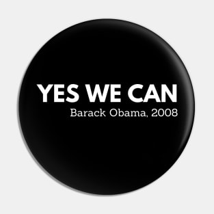 Yes we can,  Barack Obama,  Black History Pin