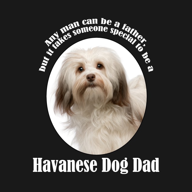 Havanese Dad by You Had Me At Woof