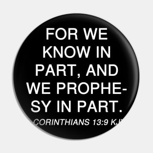 1 Corinthians 13:9 Bible Verse KJV Text Pin
