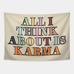 All I Think About Is Karma Tapestry