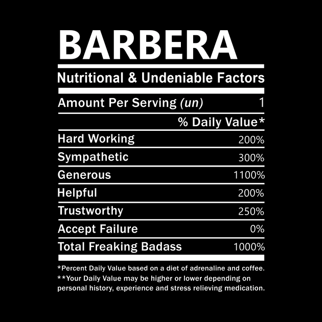 Barbera Name T Shirt - Barbera Nutritional and Undeniable Name Factors Gift Item Tee by nikitak4um