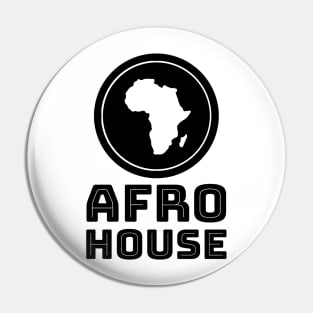 AFRO HOUSE (black) Pin