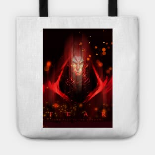 Fear Your Ally In The Shadows Tote