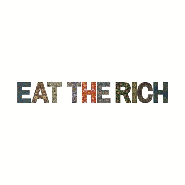 Eat the Rich (horizontal variant) by Everyday Anarchism