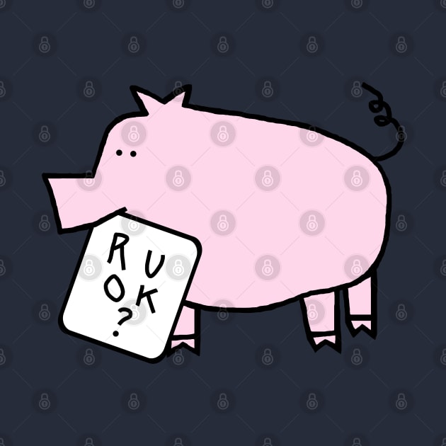 Cute Care Pig Wants to Know Are You Ok by ellenhenryart