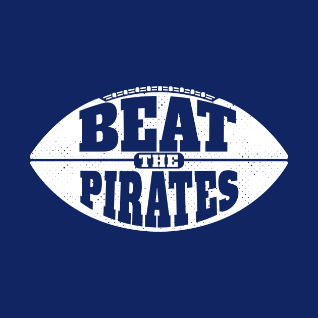 Beat the Pirates // Vintage Football Grunge Gameday by SLAG_Creative