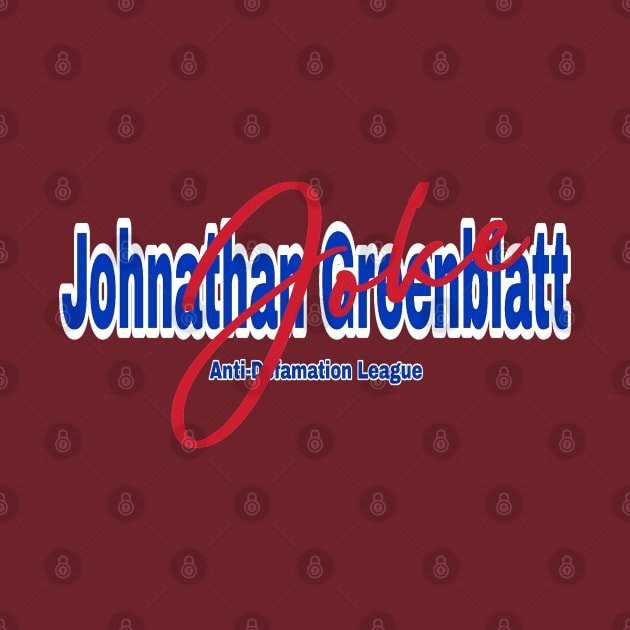 Jonathan Greenblatt - Anti-Defamation League (Is A) Joke! - Front by SubversiveWare