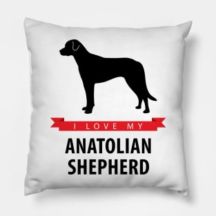 I Love My Anatolian Shepherd Pillow