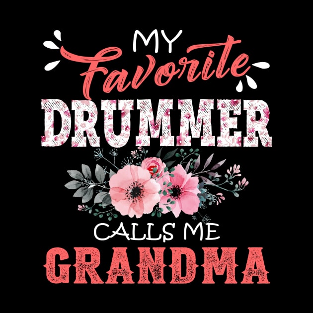 My Favorite Drummer Calls Me Grandma Floral Drum Mother Gift by Kens Shop