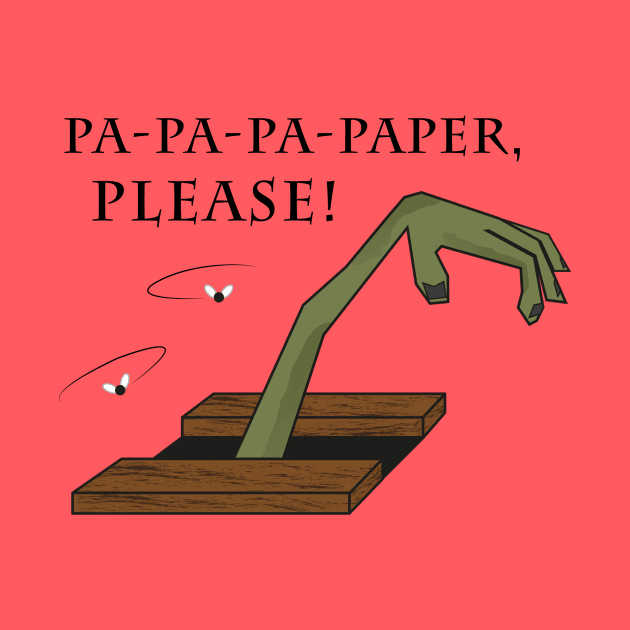 Paper Please! by JuanGuilleBisbal