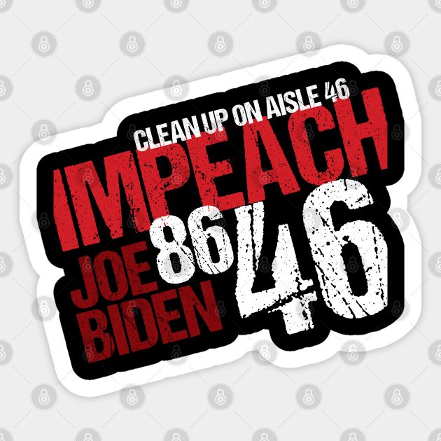 Impeach 46 - Impeach 46 - Sticker