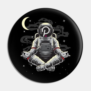 Astronaut Yoga Polkadot DOT To The Moon Crypto Token Cryptocurrency Wallet Birthday Gift For Men Women Kids Pin