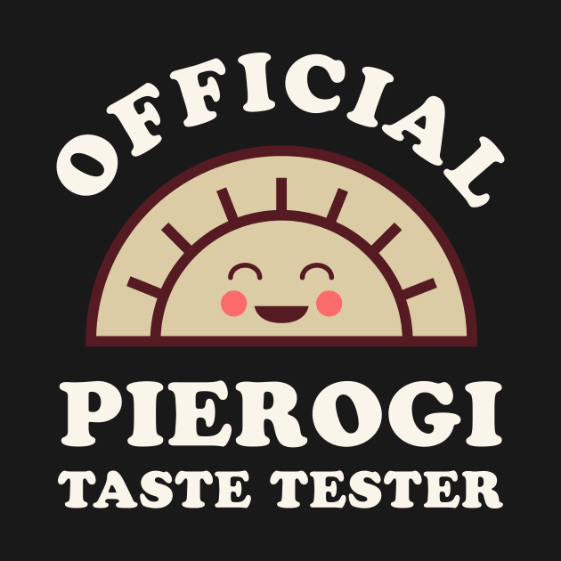 Official Pierogi Taste Tester Funny Dyngus Day Buffalo NY Polish by PodDesignShop