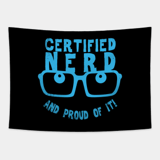 Funny Nerdy Geeky Smart People Proud Nerd Slogan Tapestry