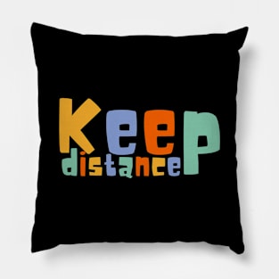 Keep Your Distance Pillow