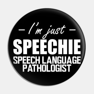 Speech Language Pathologist - I'm just speechie w Pin