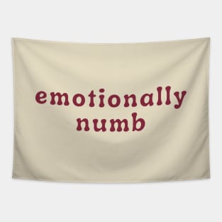 Emotionally Numb / Unavailable Tapestry