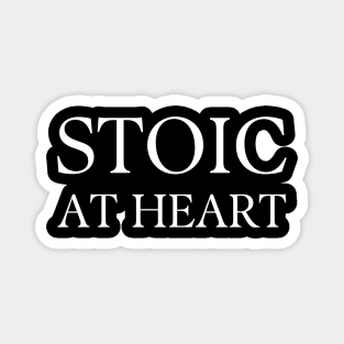 Stoic At Heart Magnet