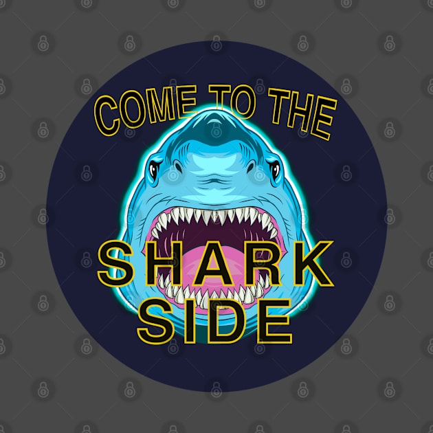 Come to the shark side by Inkoholic