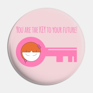 You Are The Key To Your Future Self Love Girl Pin