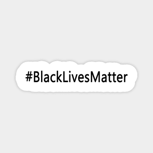 BlackLivesMatter (black) Magnet