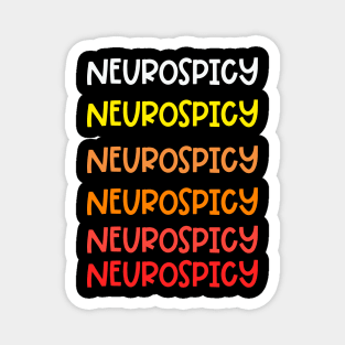 Neurospicy Red Orange Yellow ADHD Quote Magnet