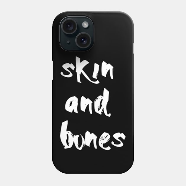 skin and bones Phone Case by MandalaHaze