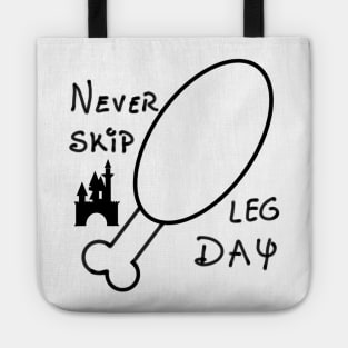 Never Skip Turkey Leg Day Tote