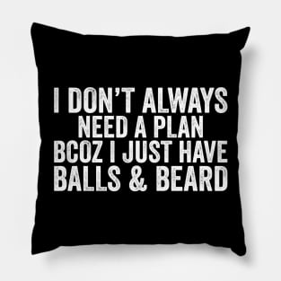 Bearded Man: Balls & Beard Pillow