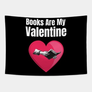 Books Are My Valentine Tapestry