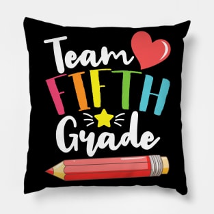 Team Fifth Grade Cute Back To School Gift For Teachers and Students Pillow