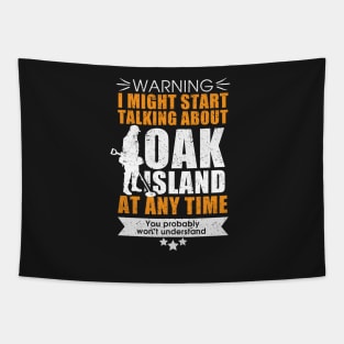 Oak Island metal detecting t-shirt Tapestry