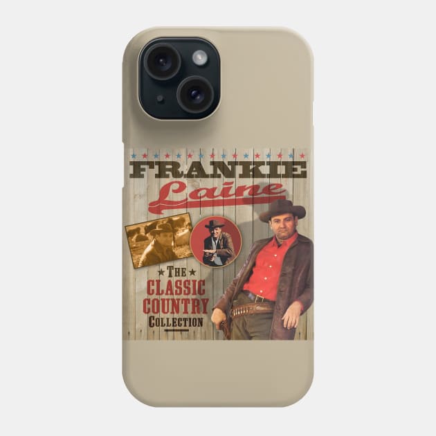 Frankie Laine - The Classic Country Collection Phone Case by PLAYDIGITAL2020