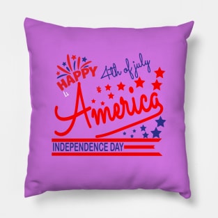 HAPPY INDEPENDENCE DAY 03 Pillow