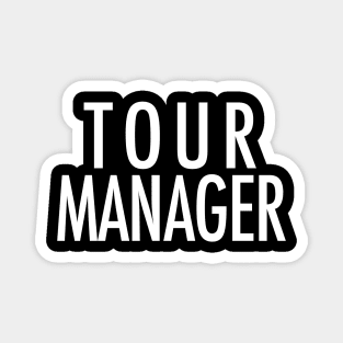 Tour Manager Magnet