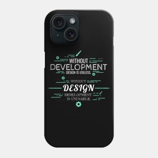 Without Development and Design Phone Case