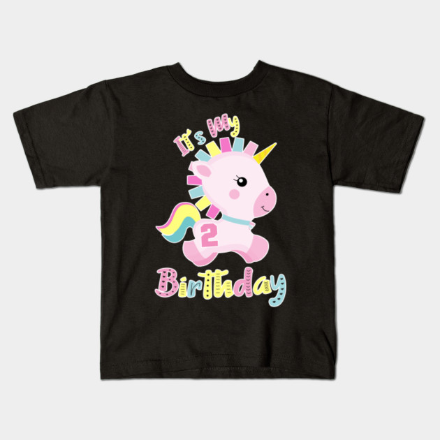 It S My 2nd Birthday Baby Unicorn Girls Gift Horseback Kids T Shirt Teepublic